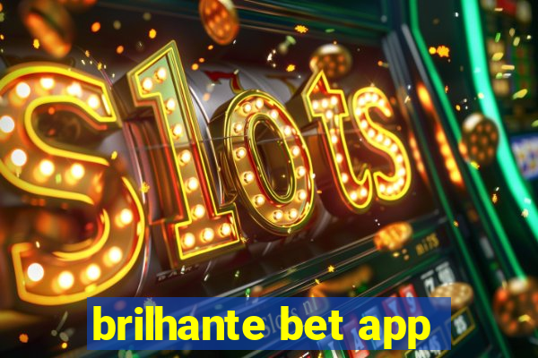 brilhante bet app